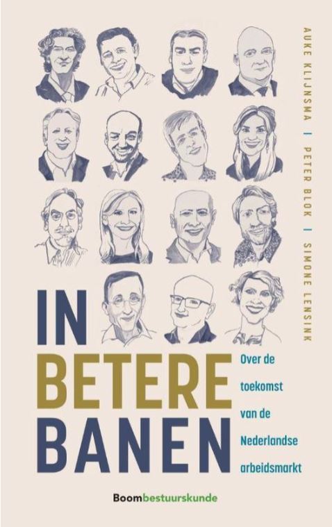 Boek ‘In betere banen’: ideeën voor een andere organisatie van de arbeidsmarkt